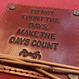 Natural - Do Not Count the days, Make the Days Count